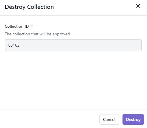 Destroy Collection Form